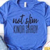 Not Slim - Kinda Shady