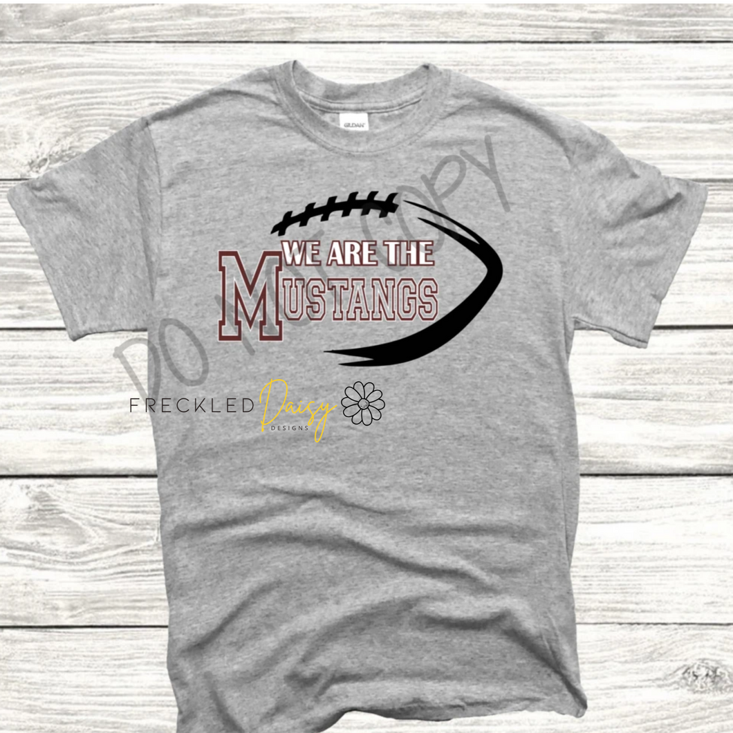 We are the Mustangs Football
