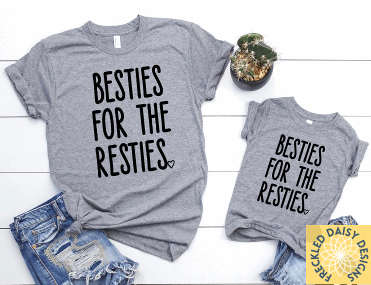 Besties for the Resties