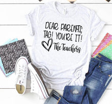 Load image into Gallery viewer, Dear parents, tag! You’re it!

