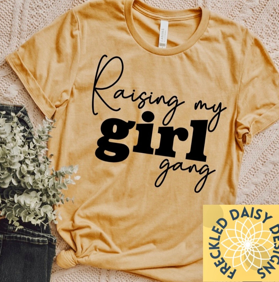 Raising my Girl Gang