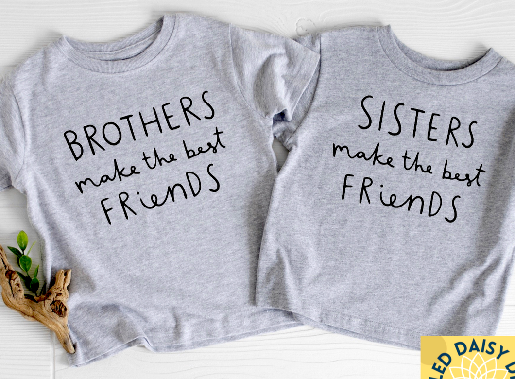 Brothers Make the best friends