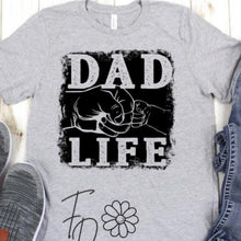 Load image into Gallery viewer, Dad life
