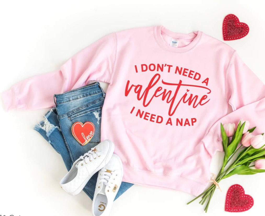 I Don’t Need a Valentine. I Need a Nap.