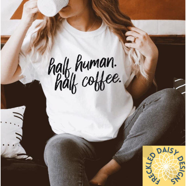Half Human, Half Coffee