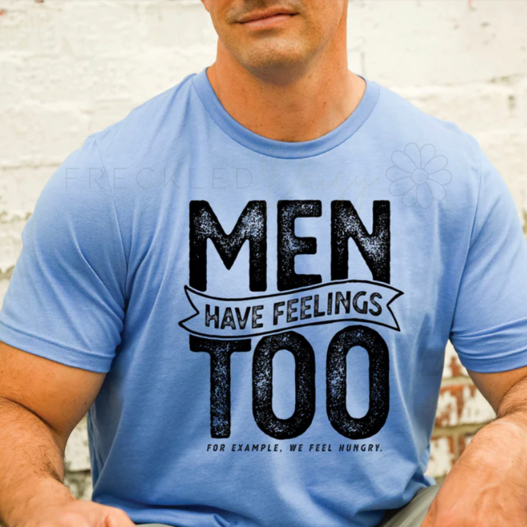 Men Have Feelings Too